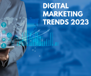 Read more about the article Digital Marketing Trends to look out for in 2023