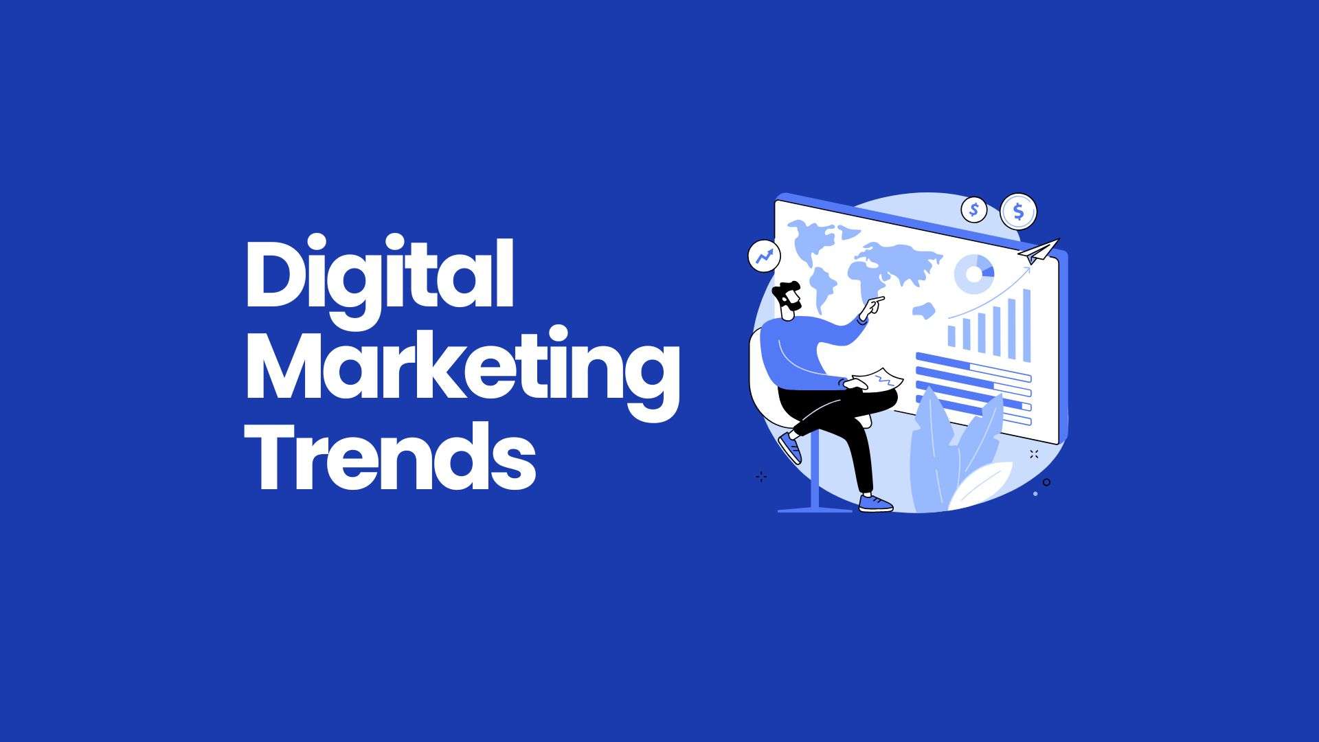Digital Marketing Trends 2025